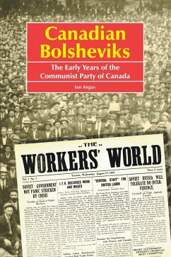 Canadian Bolsheviks - Angus, Ian