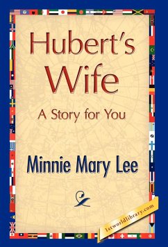 Hubert's Wife - Lee, Minnie Mary