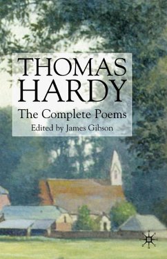Thomas Hardy: The Complete Poems - Hardy, T