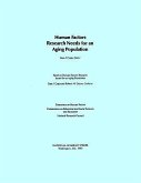 Human Factors Research Needs for an Aging Population