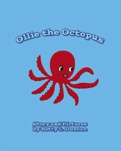 Ollie the Octopus - Duncan, Betty L.