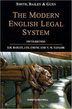 Smith, Bailey & Gunn on The Modern English Legal System - Bailey, Professor S H; Gunn, Michael; Taylor, Nick