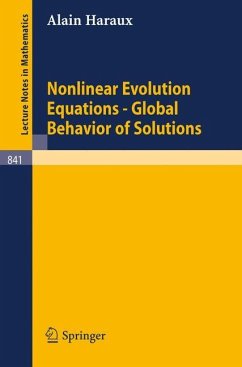 Nonlinear Evolution Equations - Global Behavior of Solutions - Haraux, Alain