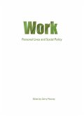 Work: Personal Lives and Social Policy