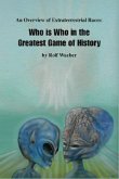 An Overview of Extraterrestrial Races: Who Is Who in the Greatest Game of History