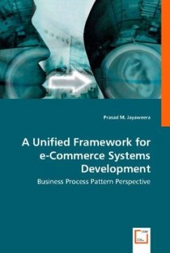 A Unified Framework for e-Commerce Systems Development - Jayaweera, Prasad M.