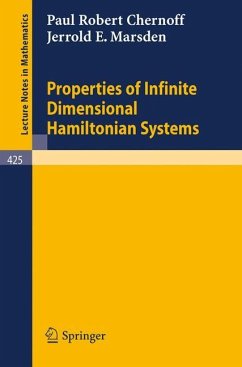 Properties of Infinite Dimensional Hamiltonian Systems - Chernoff, P. R.;Marsden, J. E.