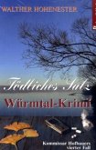 Tödliches Salz Tödliches Salz
