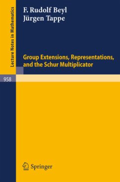 Group Extensions, Representations, and the Schur Multiplicator - Beyl, F. R.;Tappe, J.