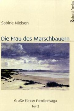 Die Frau des Marschbauern - Nielsen, Sabine