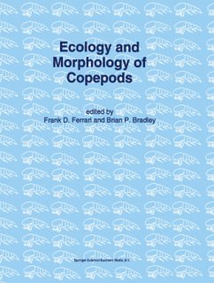 Ecology and Morphology of Copepods - Ferrari, Frank D. / Bradley, Brian P. (Hgg.)