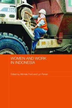 Women and Work in Indonesia - Ford, Michele / Parker, Lyn (eds.)