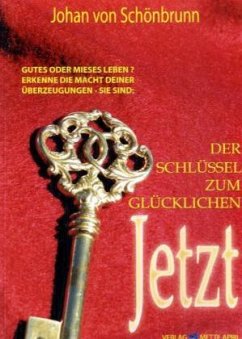 Cover Der Schlüssel zum glücklichen Jetzt