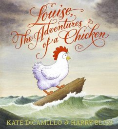 Louise, the Adventures of a Chicken - DiCamillo, Kate