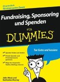 Fundraising, Sponsoring und Spenden für Dummies Fundraising, Sponsoring und Spenden für Dummies