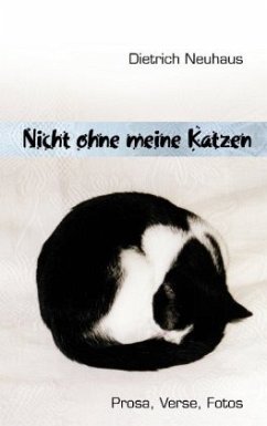 Nicht ohne meine Katzen - Neuhaus, Dietrich