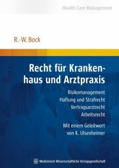 Recht für Krankenhaus und Arztpraxis - Bock, Rolf-Werner