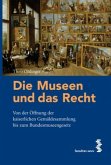 Die Museen und das Recht (f. Österreich)