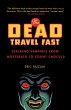 The Dead Travel Fast - Bild 1