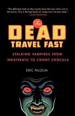 The Dead Travel Fast - Nuzum, Eric