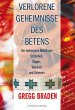 Verlorene Geheimnisse des Betens - Bild 1