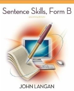 Sentence Skills: A Workbook for Writers, Form B - Langan, John