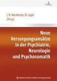 Neue Versorgungsformen in der Psychiatrie, Neurologie und Psychosomatik
