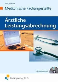 Medizinische Fachangestellte, Ärztliche Leistungsabrechnung, m. CD-ROM - Stock, Günter;Verhuven, Johannes