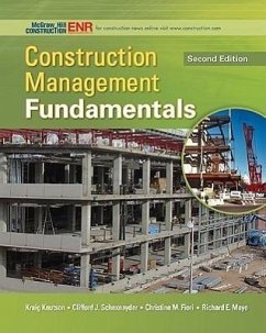 Construction Management Fundamentals - Knutson, Kraig; Schexnayder, Clifford J; Fiori, Christine M; Mayo, Richard