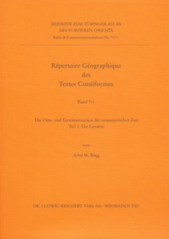 Repertoire Geographique des Textes Cuneiformes / Tübinger Atlas des Vorderen Orients (TAVO), Beihefte Reihe B, Nr.7/7/1, Tl.1 - Bagg, Ariel M.