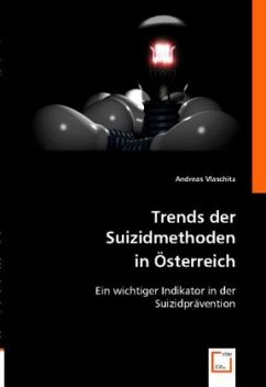 Trends der Suizidmethoden in Österreich - Vlaschitz, Andreas