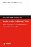 Non-Party Actors in Electoral Politics