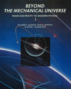 Beyond the Mechanical Universe - Olenick, Richard P.; Apostol, Tom M.; Goodstein, David L.
