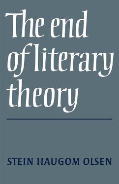 The End of Literary Theory - Olsen, Stein Haugom