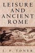 Leisure and Ancient Rome - Bild 1