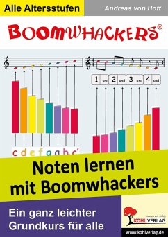 Noten lernen mit Boomwhackers / Band 1 - Hoff, Andreas von