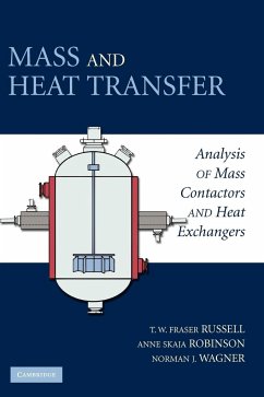 Mass and Heat Transfer - Russell, T. W. F.; Robinson, Anne S.; Wagner, Norman J.