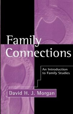 Family Connections - Morgan, David H. J.