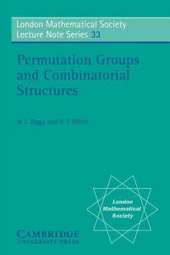 Permutation Groups and Combinatorial Structures - Biggs, Norman L.; White, A. T.; Biggs, N. L.