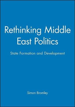 Rethinking Middle East Politics - Bromley, Simon