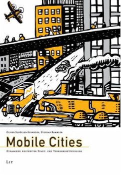 Mobile Cities - Schwedes, Oliver;Rammler, Stephan