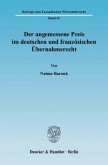 Der angemessene Preis im deutschen und französischen Übernahmerecht.