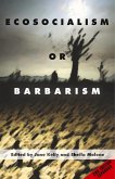 Ecosocialism or Barbarism - Expanded Second Edition