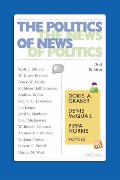 The Politics of News - Graber, Doris A.; Mcquail, Denis; Norris, Pippa