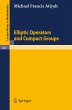 Elliptic Operators and Compact Groups - Bild 1
