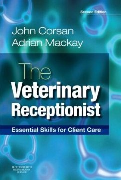 The Veterinary Receptionist - Corsan, John R.;Mackay, Adrian R.