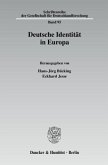 Deutsche Identität in Europa.