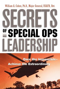 Secrets of Special Ops Leadership - Cohen, William