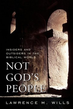 Not God's People - Wills, Lawrence M.