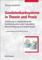 Geodatenbanksysteme in Theorie und Praxis - Brinkhoff, Thomas